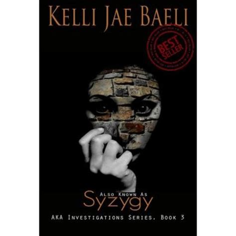 Also Known as Syzygy AKA Investigation Series Book 3 AKA Investigations Series Volume 3 PDF