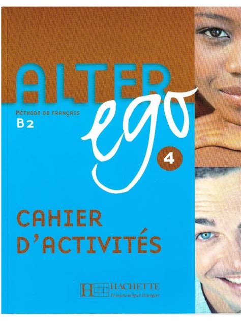 Alter Ego 4 Cahier D Activites Answers PDF