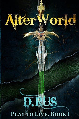 AlterWorld Play to Live Volume 1 Epub