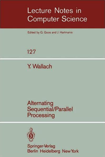 Alternating Sequential-Parallel Processing 1st Edition Doc