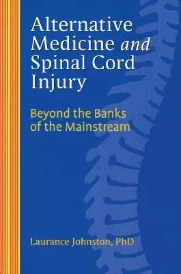 Alternative Medicine and Spinal Cord Injury Reader