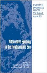 Alternative Splicing in the Postgenomic Era 1st Edition Doc