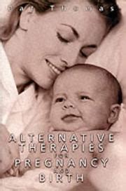 Alternative Therapies for Pregnancy and Birth PDF