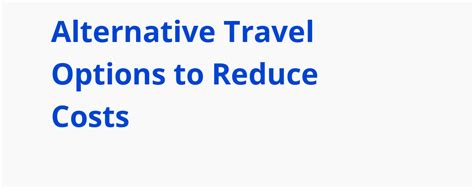 Alternative Travel Options