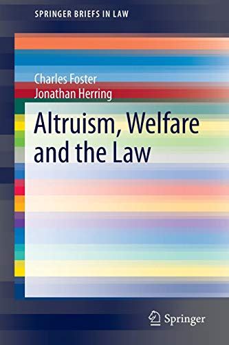 Altruism Welfare and the Law SpringerBriefs in Law Reader