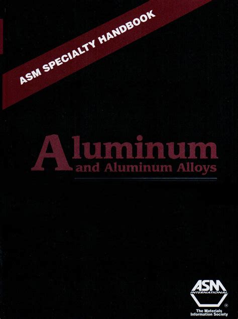 Aluminum And Aluminum Alloys (Asm Specialty Ebook Kindle Editon