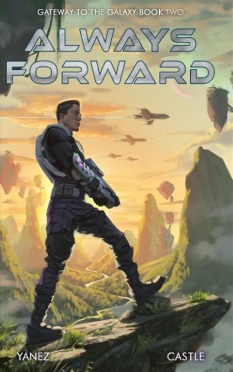 Always Forward Gateway to the Galaxy Kindle Editon