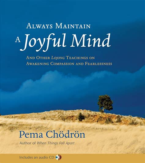 Always Maintain a Joyful Mind And Other Lojong Teachings on Awakening Compassion and Fearlessness Epub