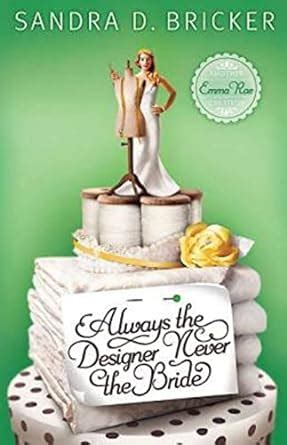 Always the Designer Never the Bride Another Emma Rae Creation Doc