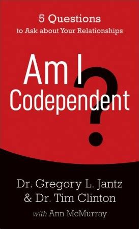 Am I Codependent 5 Questions to Ask about Your Relationships Epub