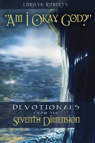 Am I Okay God Devotionals from the Seventh Dimension Epub
