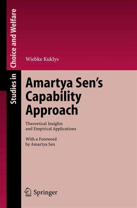 Amartya Sen Capability Approach Theoretical Insights and Empirical Ap Epub