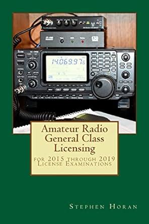 Amateur Radio General Class Licensing for 2015 through 2019 License Examinations Reader