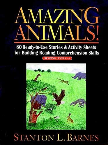 Amazing Animals! 80 Ready-to-Use Stories & Activity Sheets for Building Reading Comp Epub