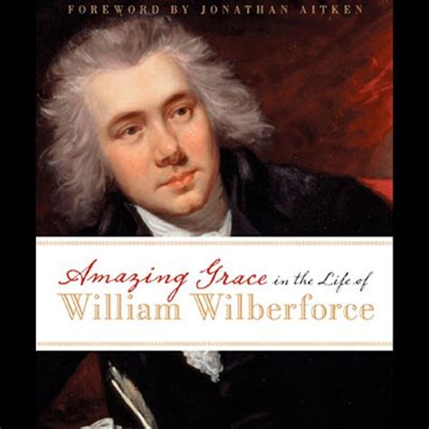 Amazing Grace in the Life of William Wilberforce PDF