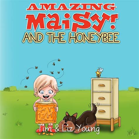 Amazing Maisy and the Honeybee Reader