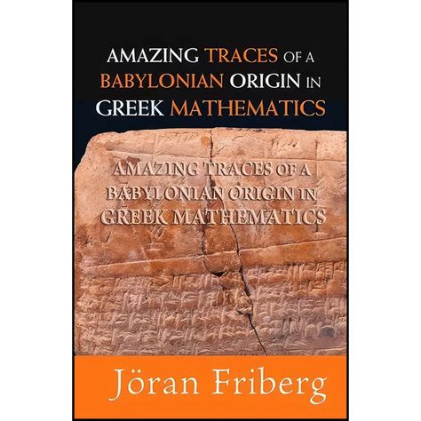 Amazing Traces of a Babylonian Origin in Greek Mathematics Doc