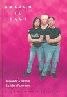 Amazon to Zami Towards a Global Lesbian Feminism PDF