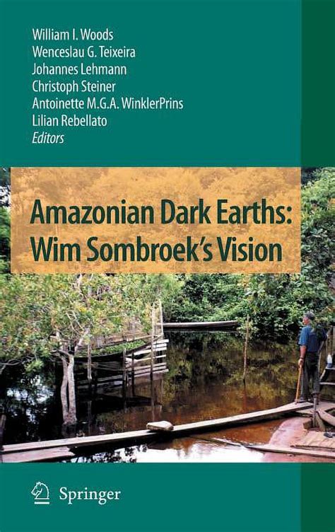 Amazonian Dark Earths Wim Sombroek's Vision Doc