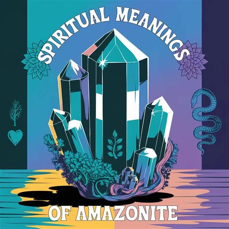 Amazonite Spiritual Meaning: A Journey of Truth, Communication, and Tranquility