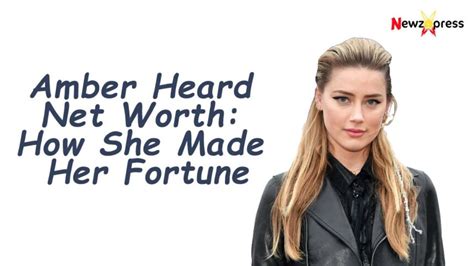 Amber Heard Net Worth: A Fortune Amidst Controversy