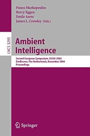 Ambient Intelligence Second European Symposium Doc