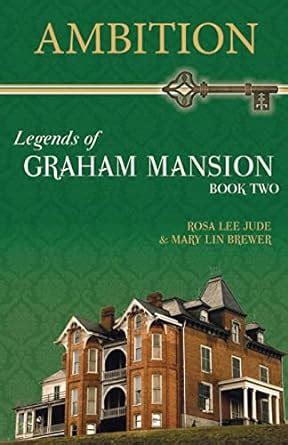 Ambition Legends of Graham Mansion Book 2 Reader