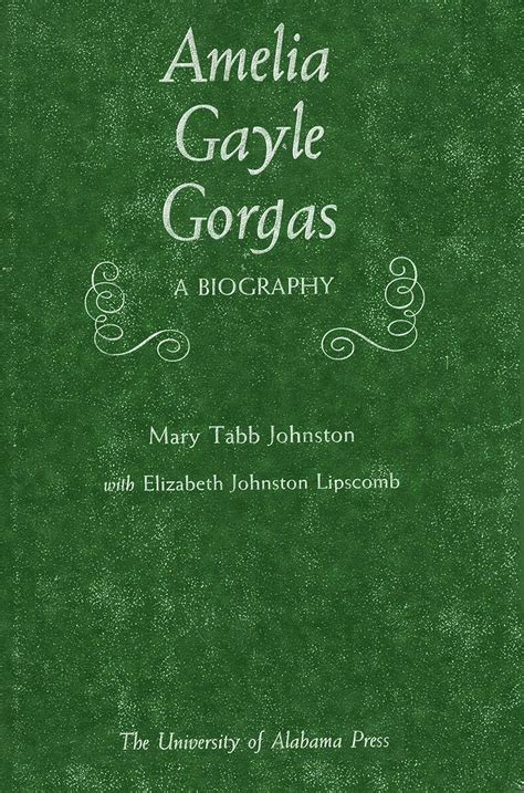 Amelia Gayle Gorgas A Biography Doc