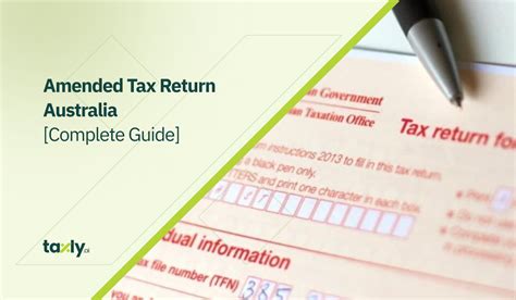 Amended Tax Return Meaning: A Detailed Guide