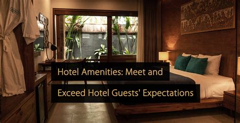 Amenities and Services That Exceed Expectations