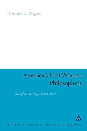 America's First Women Philosophers Transplanting Hegel PDF