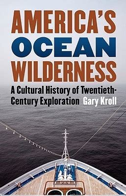 America's Ocean Wilderness A Cultural History of Twentieth-Century Exploration Doc