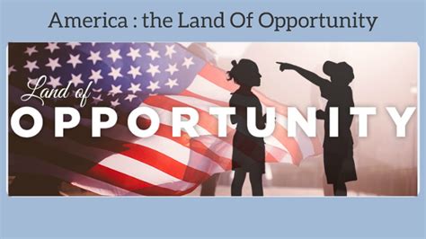 America: A Land of Opportunity and Challenges