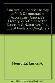 America A Concise History 2e and Documents to accompany America s History 5e Volumes 1 and 2 Reader