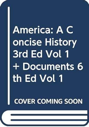 America A Concise History 3e V1 and What Did the Constitution Mean and Lewis and Clark Expedition Kindle Editon