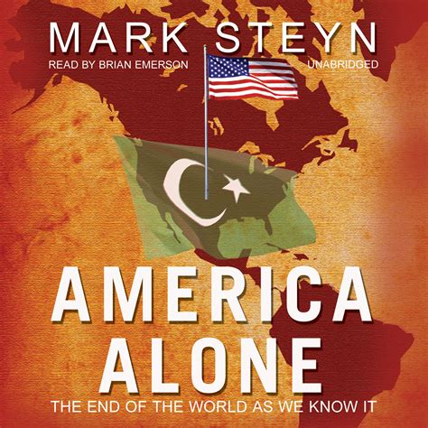 America Alone The End of the World As We Know It By Mark Steyn Doc