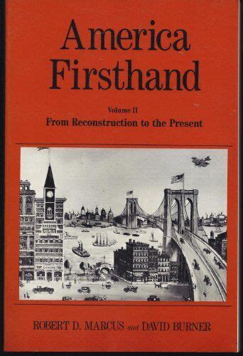 America Firsthand From Reconstruction to the Present Kindle Editon