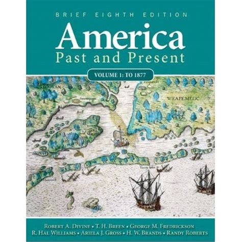 America Past and Present Brief Ed Single Vol Ed Primary Source Ed Books a la Carte Plus MyHistoryLab CourseCompass 6th Edition Epub