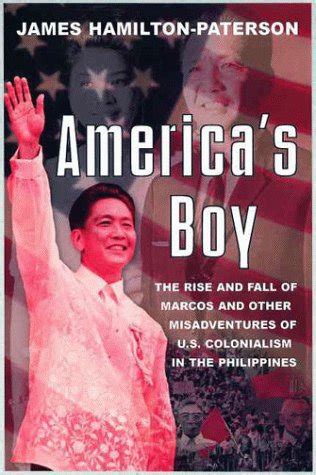 America s Boy A Century of United States Colonialism in the Philippines PDF