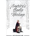 America s Godly Heritage Video Transcript PDF