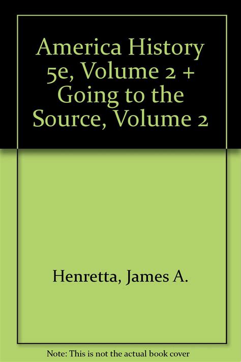 America s History 5e V2 and Going to the Source V2 Kindle Editon