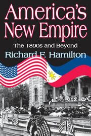 America s New Empire The 1890s and Beyond Reader