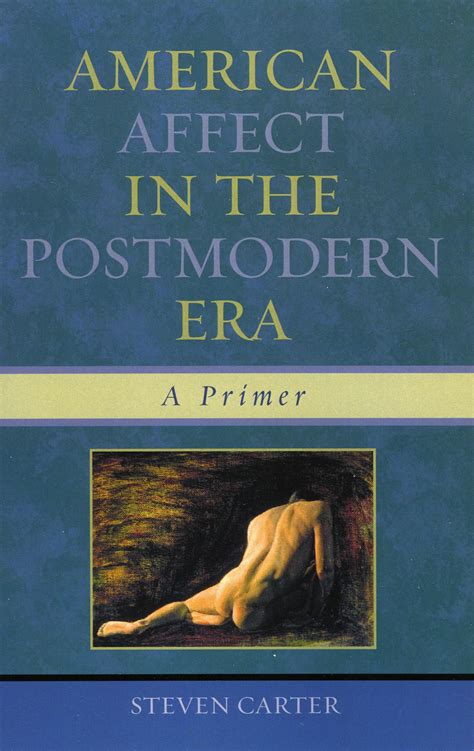 American Affect in the Postmodern Era A Primer Kindle Editon