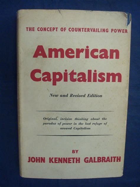 American Capitalism The Concept of Countervailing Power Classics in Economics Series Reader