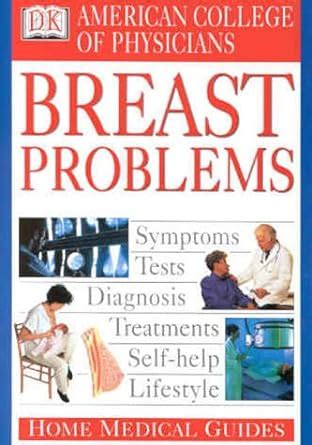 American College of Physicians Home Medical Guide Breast Problems PDF