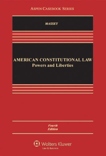 American Constitutional Law: Powers and Liberties, Fourth Edition (Aspen Casebook Series) Ebook Reader