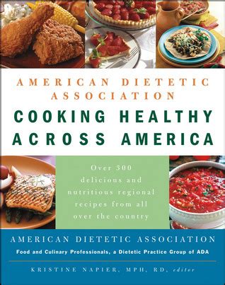 American Dietetic Association Cooking Healthy Across America Kindle Editon