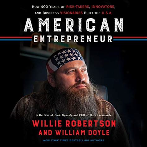 American Entrepreneur How 400 Years of Risk-Takers Innovators and Business Visionaries Built the USA Reader