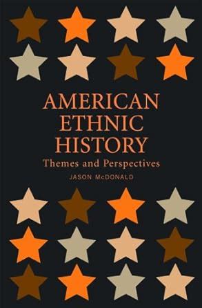 American Ethnic History Themes And Perspectives Epub