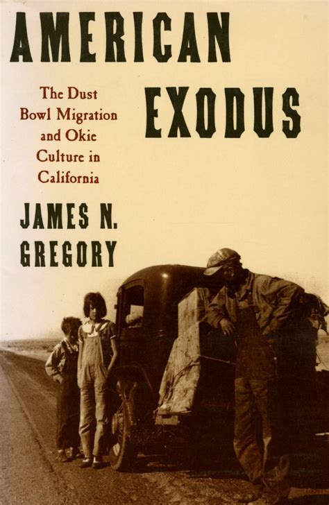 American Exodus The Dust Bowl Migration and Okie Culture in California
